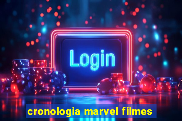 cronologia marvel filmes